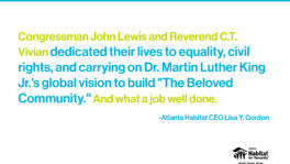 Atlanta Habitat CEO Reflects on the Powerful Legacy of Rep. John R. Lewis and Rev. C.T. Vivian