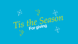 ‘Tis the Season for Giving