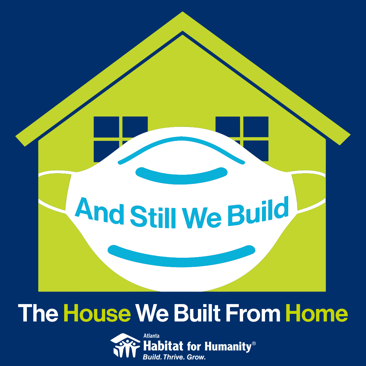 You are currently viewing The House We Built From Home: Support Atlanta Habitat’s First Virtual Build